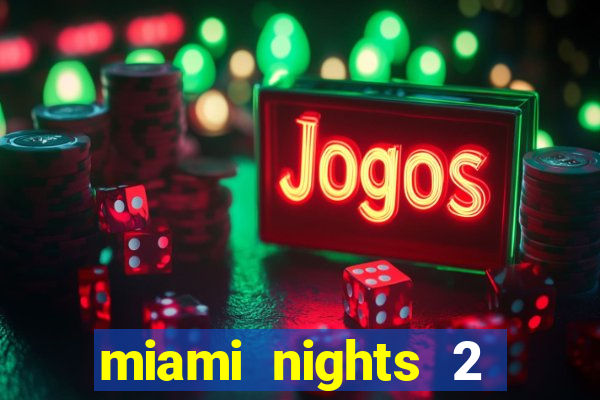 miami nights 2 java pt-br 320x240
